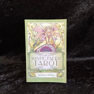 A Guide to Mystic Faerie Tarot by Barbara Moore | 2008 | Metaphysical Book